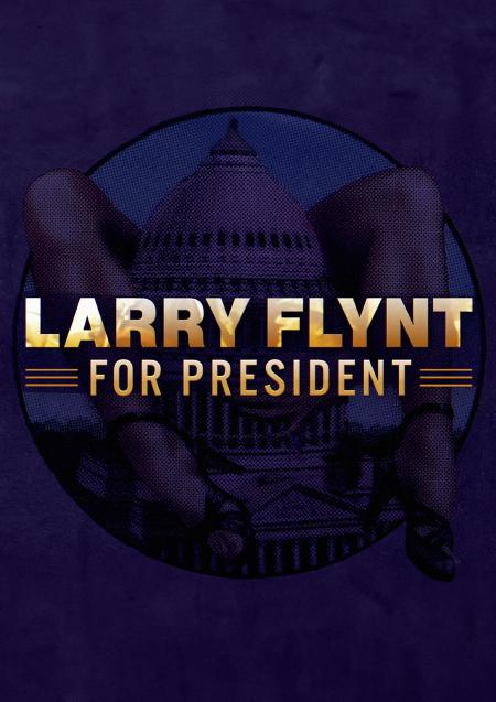 Movie poster for Larry Flynt For President
