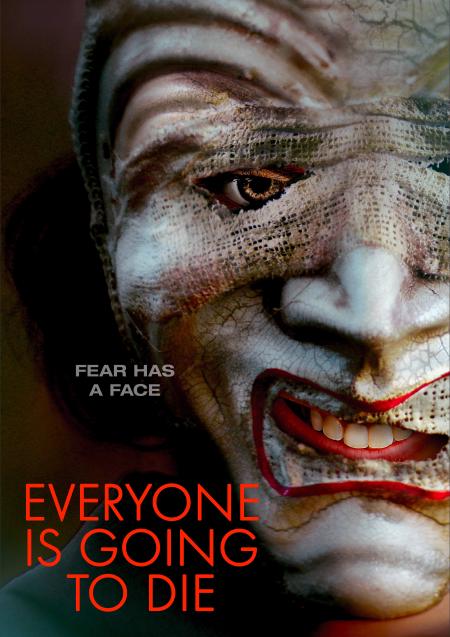 Movie poster for Everyone Is Going To Die