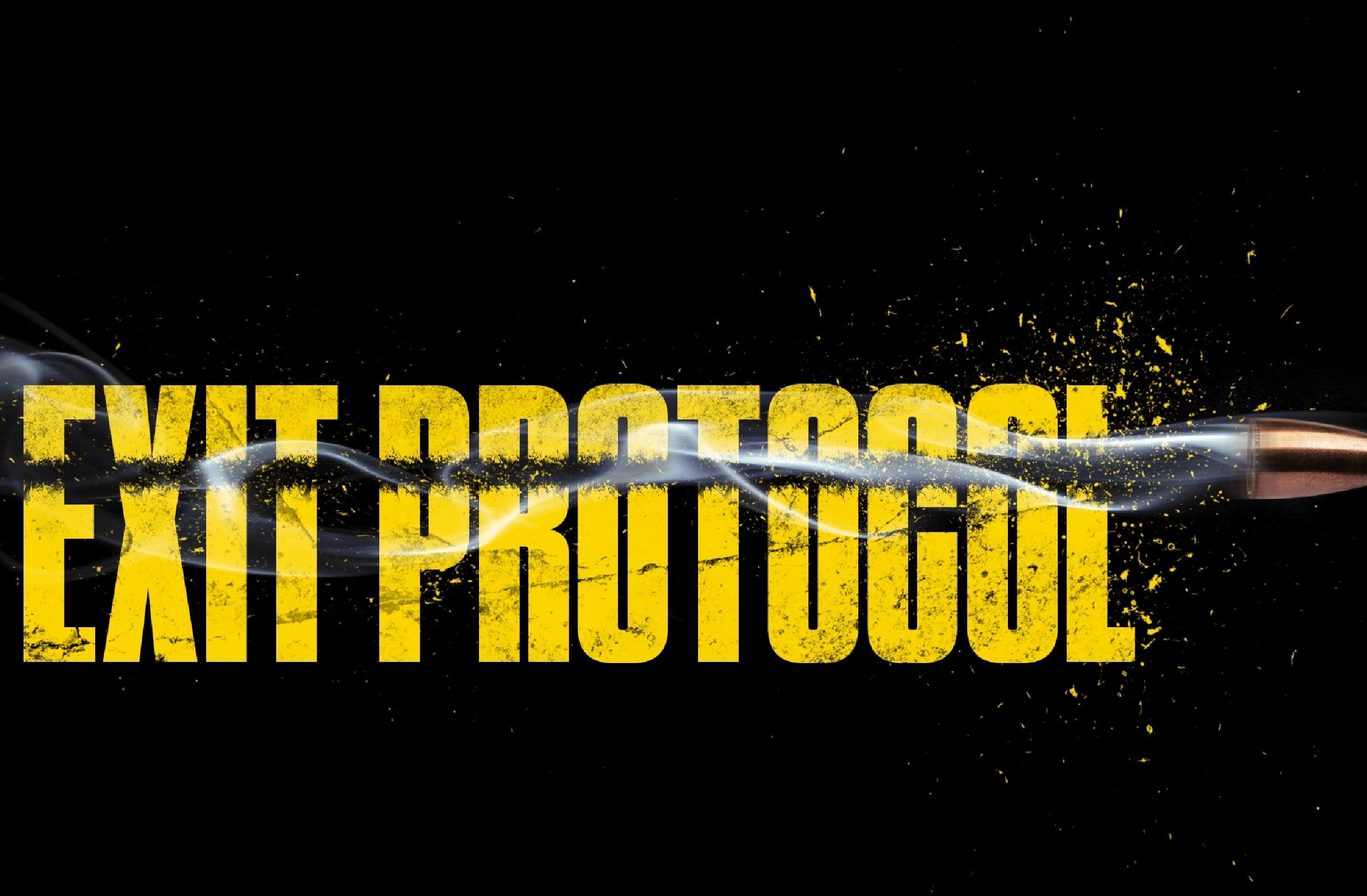Exit Protocol